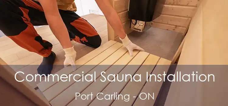  Commercial Sauna Installation Port Carling - ON