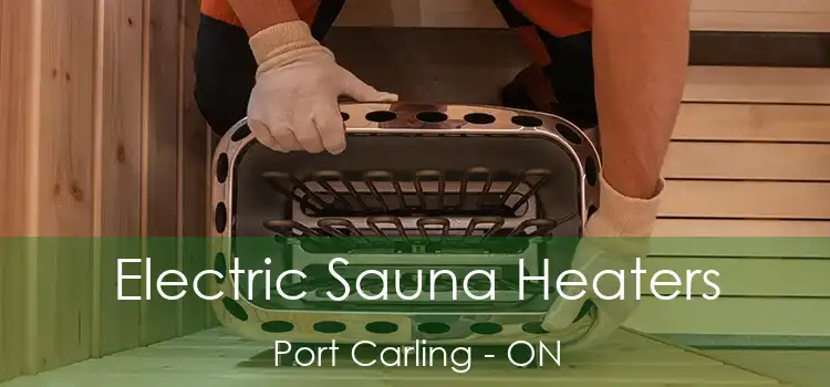  Electric Sauna Heaters Port Carling - ON