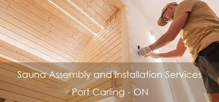  Sauna Assembly and Installation Services Port Carling - ON