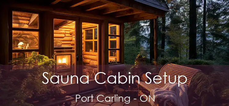  Sauna Cabin Setup Port Carling - ON