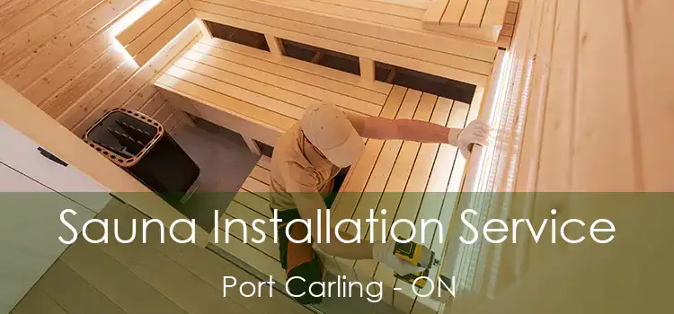  Sauna Installation Service Port Carling - ON
