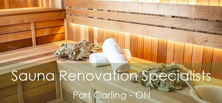  Sauna Renovation Specialists Port Carling - ON